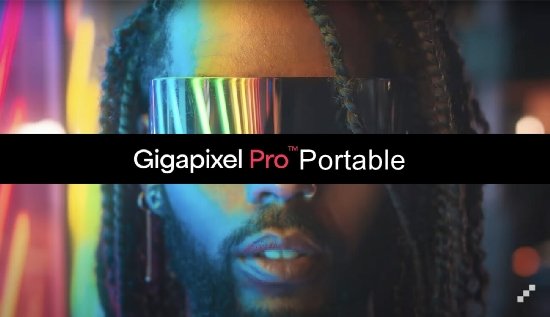 Portable Topaz Gigapixel Pro v1.0.6 (x64) + Models